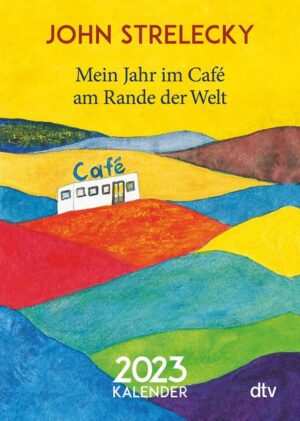 Mein Jahr im Café am Rande der Welt 2023