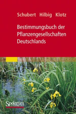 Bestimmungsbuch der Pflanzengesellschaften Deutschlands