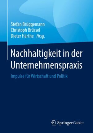 Nachhaltigkeit in der Unternehmenspraxis