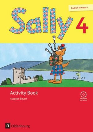 Sally - Englisch ab Klasse 3 - Ausgabe Bayern (Neubearbeitung) - 4. Jahrgangsstufe
