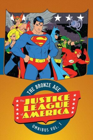 Justice League Of America The Bronze Age Omnibus Vol. 1
