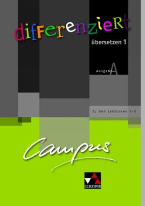 Campus A / Campus A. Palette / Campus A differenziert übersetzen 1