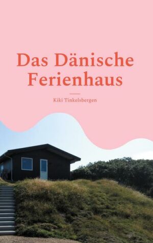 Das Dänische Ferienhaus