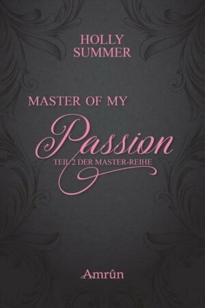 Master of my Passion (Master-Reihe Band 2)