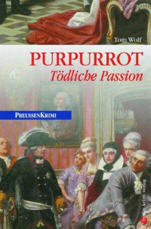 Purpurrot / Preußen Krimi Bd.2