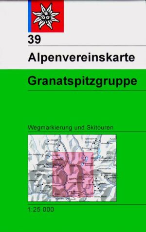 DAV Alpenvereinskarte 39 Granatspitzgruppe Weg