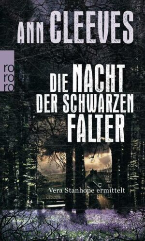 Die Nacht der schwarzen Falter / Vera Stanhope Bd.6