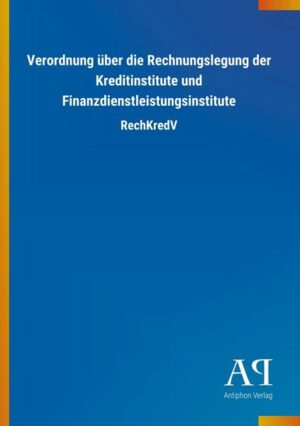 Verordnung über die Rechnungslegung der Kreditinstitute und Finanzdienstleistungsinstitute