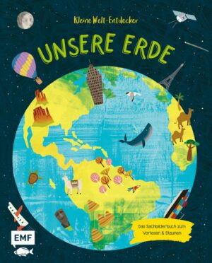 Kleine Welt–Entdecker – Unsere Erde