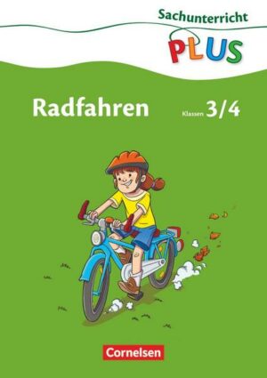 Sachunterricht plus - Grundschule - Radfahren - 3./4. Schuljahr