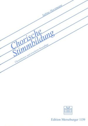 Chorische Stimmbildung