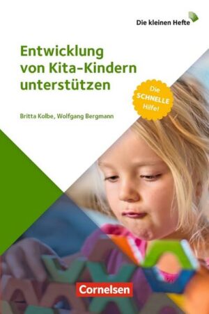 Entwicklung von Kita-Kindern unterstützen