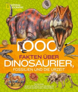 1000 Fakten über Dinosaurier