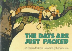 Calvin and Hobbes. The Days Are Just Packed