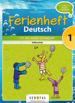 Ferienheft Deutsch 1. Klasse Volksschule