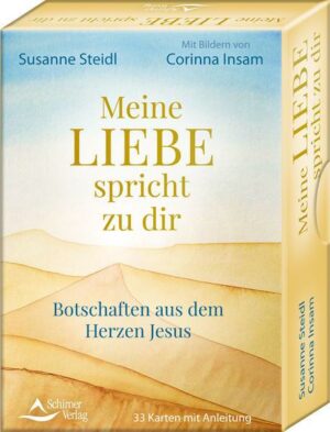 Meine Liebe spricht zu dir – Botschaften aus dem Herzen Jesus