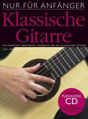 'Nur für Anfänger' - Klassische Gitarre (inkl. CD)