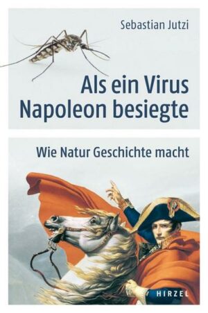 Als ein Virus Napoleon besiegte