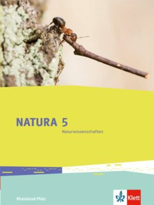 Natura Naturwissenschaften 5. Ausgabe Rheinland-Pfalz