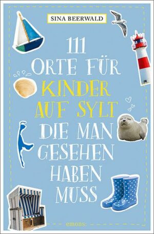 111 Orte für Kinder auf Sylt