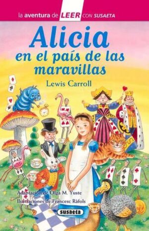 Alicia En El País de Las Maravillas: Leer Con Susaeta - Nivel 3