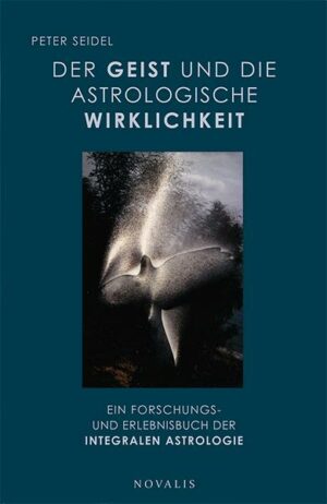 Der Geist und die astrologische Wirklichkeit