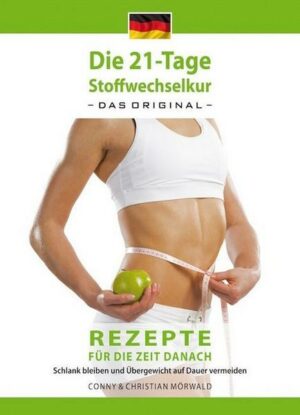 Das Kochbuch zur 21-Tage Stoffwechselkur –das Original– (Band 2)