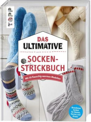 Das Ultimative Socken-Strickbuch