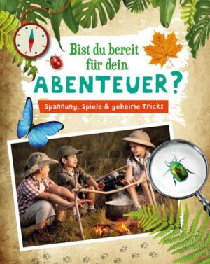 Bist du bereit für dein Abenteuer? Spannung