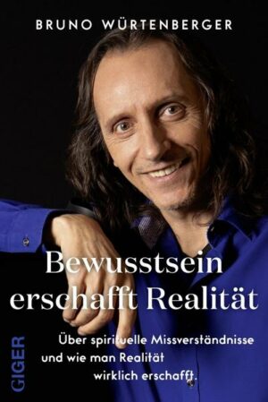 Bewusstsein erschafft Realität