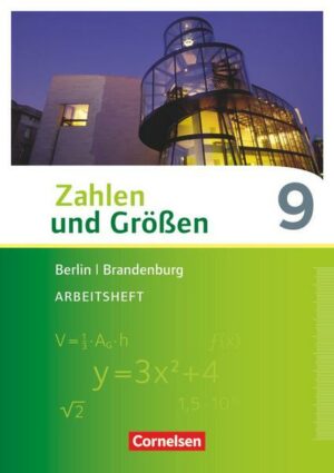 Zahlen und Größen - Berlin und Brandenburg - 9. Schuljahr