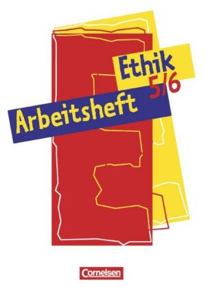 Ethik - Sekundarstufe I - 5./6. Schuljahr