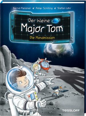 Die Mondmission / Der kleine Major Tom Bd. 3