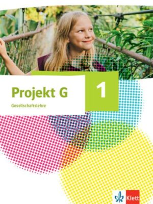 Projekt G Gesellschaftslehre 1. Ausgabe Nordrhein-Westfalen