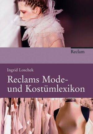 Reclams Mode- und Kostümlexikon