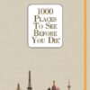 1000 Places To See Before You Die - Reisetagebuch