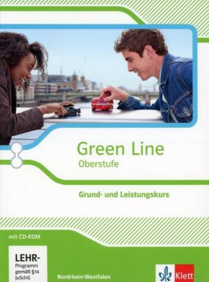 Green Line Oberstufe. Grund- und Leistungskurs