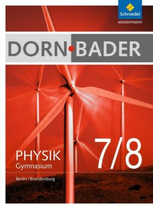 Dorn / Bader Physik SI / Dorn / Bader Physik SI - Ausgabe 2016 für Berlin und Brandenburg