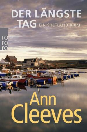 Der längste Tag / Shetland-Serie Bd.2