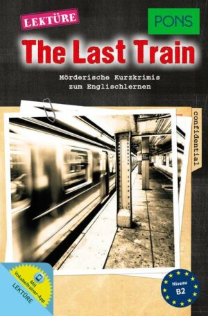PONS Kurzkrimi Englisch - The last Train