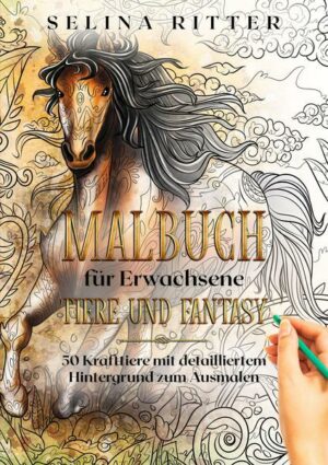 Malbuch für Erwachsene – Tiere und Fantasy