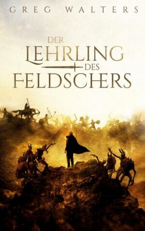 Der Lehrling des Feldschers