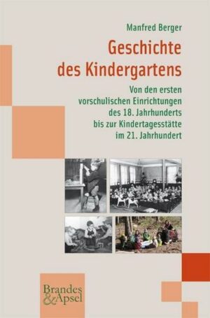 Geschichte des Kindergartens