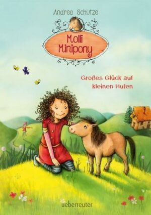 Molli Minipony - Großes Glück auf kleinen Hufen