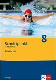 Schnittpunkt Mathematik 8. Ausgabe Thüringen