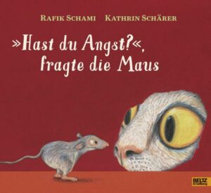 »Hast du Angst?«