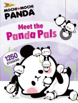 Mochi Mochi Panda: Meet the Panda Pals: 1250 Stickers!