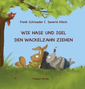 Wie Hase und Igel den Wackelzahn ziehen