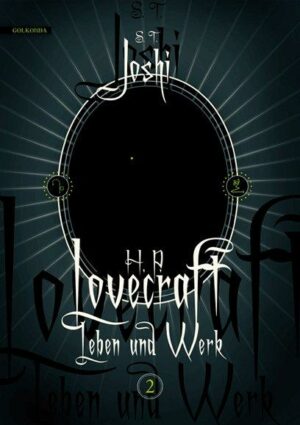 H. P. Lovecraft – Leben und Werk 2