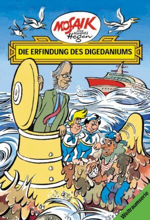 Mosaik von Hannes Hegen: Die Erfindung des Digedaniums